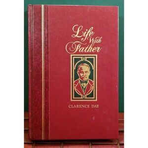 Life With Father Clarence Day Hardcover Illustrated 1993